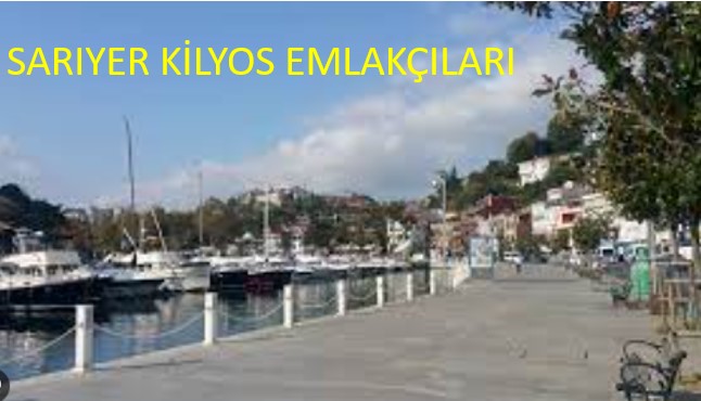 Sarıyer Kilyos Emlakçıları Listesi